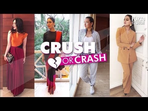 Crush Or Crash Celebrity Style Episode 11 - POPxo Fashion