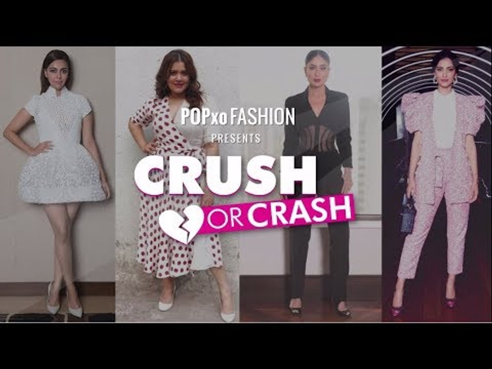 Crush Or Crash: Veere Di Wedding Promotions - Episode 24 - POPxo Fashion