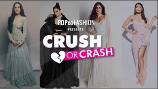 Crush Or Crash: Star Screen Awards 2018 - Episode 53 - POPxo Fashion