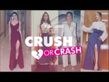 Crush Or Crash:Trending TV Celeb Looks Of The Week - Episode 63 - POPxo Fashion