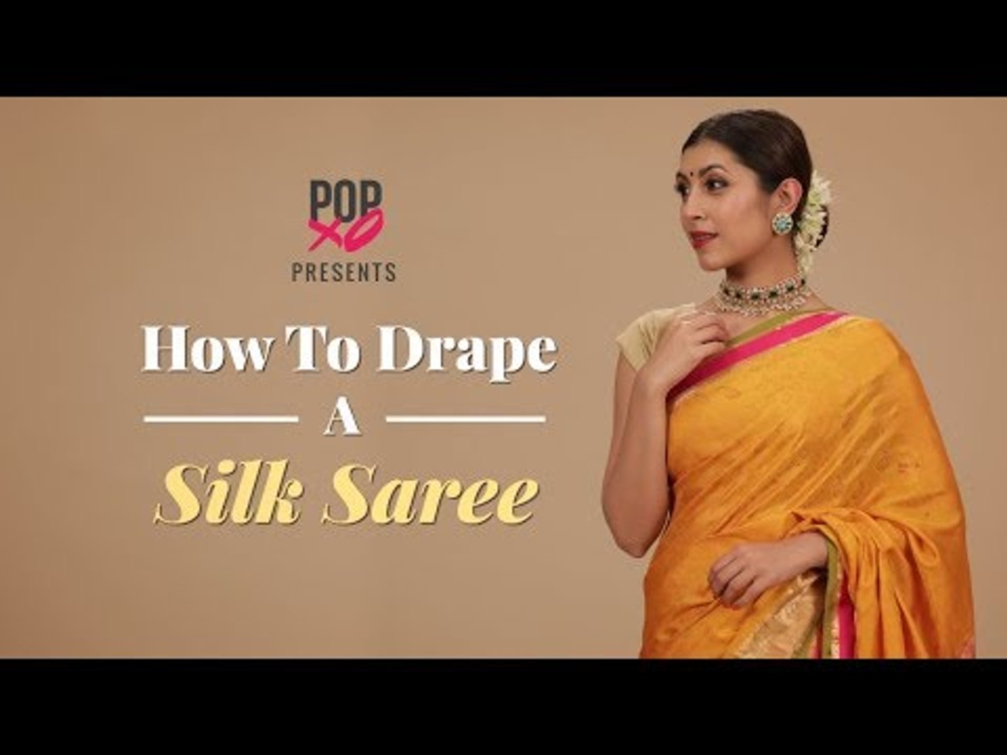 How To Drape A Silk Saree Popxo Fashion Video Dailymotion