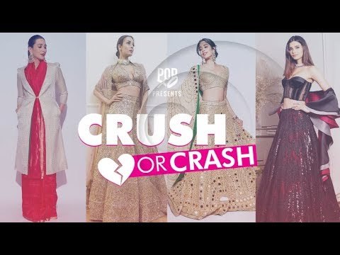 Crush Or Crash: Akash Ambani and Shloka Mehta's Reception - Episode 69 - POPxo Fashion