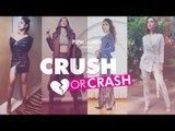 Crush Or Crash: Trending Celebrity Looks Of The Week - Episode 55 - POPxo Fashion