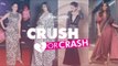 Crush Or Crash: Trending TV Celebs Of The Week - Episode 67 - POPxo Fashion