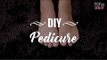 Easy DIY Spa Pedicure At Home To Remove Tan - POPxo Beauty