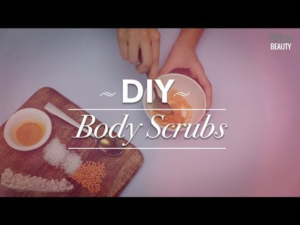 How To Make Body Scrub At Home | DIY Body Scrubs |  Tutorials - POPxo Beauty
