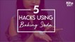 5 Hacks Using Baking Soda - POPxo Beauty