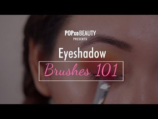Eyeshadow Brushes 101 - POPxo Beauty
