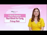5 Hair Products That Work For Curly Frizzy Hair - POPxo Beauty