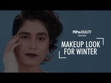 Makeup Look For Winter - POPxo Beauty
