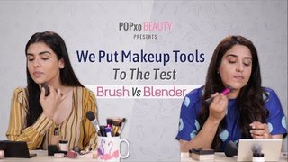 We Put Makeup Tools To The Test: Brush Vs Blender - POPxo Beauty