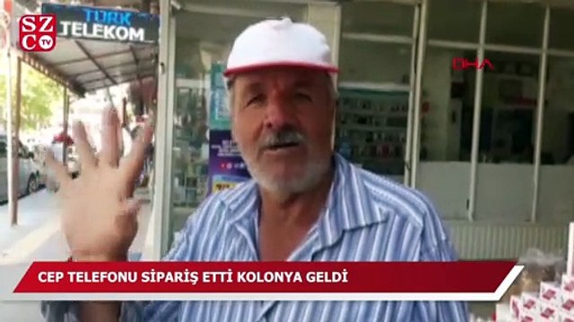 Cep telefonu sipariş etti, kolonya aldı