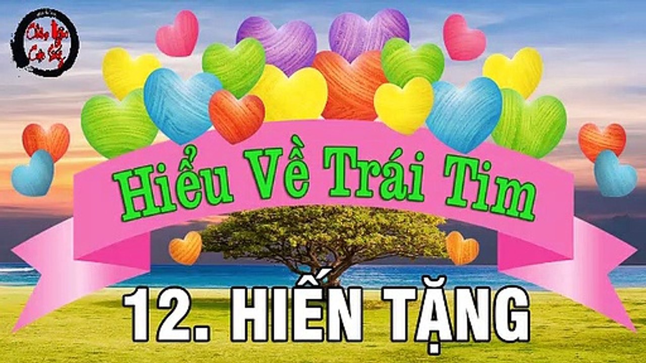 Hiến Tặng - Donate | Nghe Thấm Nhuần Giọng Đạo Diễn Đức Thịnh, Diễn Viên Thanh Thúy | Châm Ngôn Cuộc Sống Hay - Tác Phẩm Hiểu Từ Trái Tim