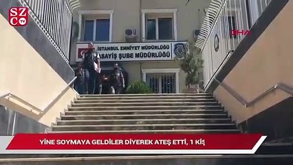 ‘Yine soymaya geldiler’ diyerek ateş etti, 1 kişi öldü