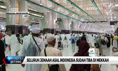 Seluruh Jemaah Asal Indonesia Sudah Tiba di Mekkah