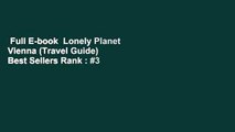Full E-book  Lonely Planet Vienna (Travel Guide)  Best Sellers Rank : #3
