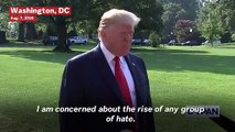 Trump Says He’s ‘Concerned About The Rise’ Of Hate Groups, ‘Whether It’s Antifa Or Any Other’