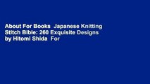 About For Books  Japanese Knitting Stitch Bible: 260 Exquisite Designs by Hitomi Shida  For Online