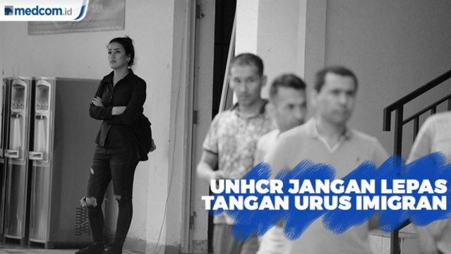 UNHCR Diminta Tak Lepas Tangan Urus Pencari Suaka
