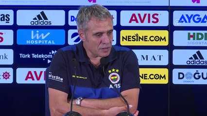 Fenerbahçe - Cagliari maçının ardından - Ersun Yanal - İSTANBUL