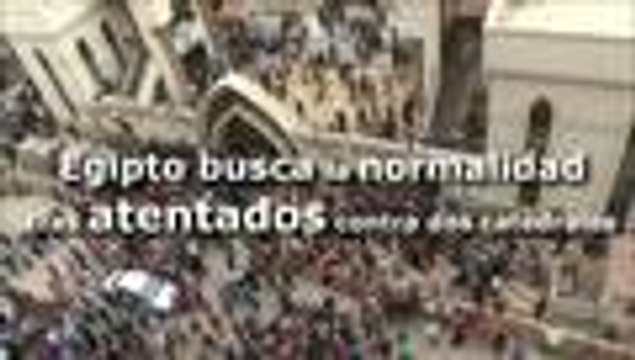 En video: Egipto busca regresar a la normalidad tras atentados contra iglesias cristianas