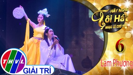 THVL | Hãy nghe tôi hát - Nhạc sĩ chủ đề - Tập 6[6]: Một mình - Triệu Long