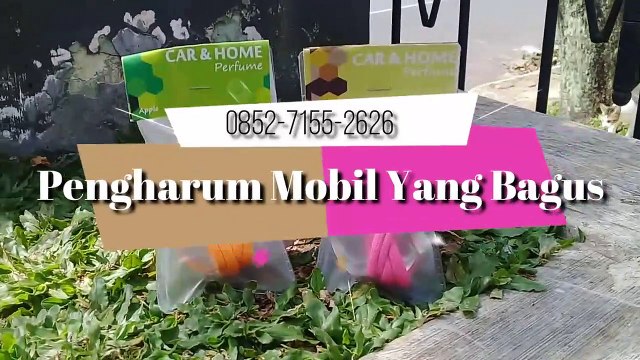 Pengharum Mobil Yang Bagus 0852-7155-2626