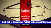 [Read] The Simple Strategy: A Powerful Day Trading Strategy for Trading Futures, Stocks, ETFs and