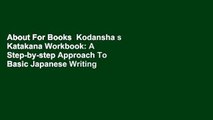 About For Books  Kodansha s Katakana Workbook: A Step-by-step Approach To Basic Japanese Writing
