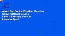 About For Books  Pimsleur Russian Conversational Course - Level 1 Lessons 1-16 CD: Learn to Speak