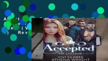 About For Books  Accepted: A Reverse Harem Romance Duet (VIP College Book 1)  Review