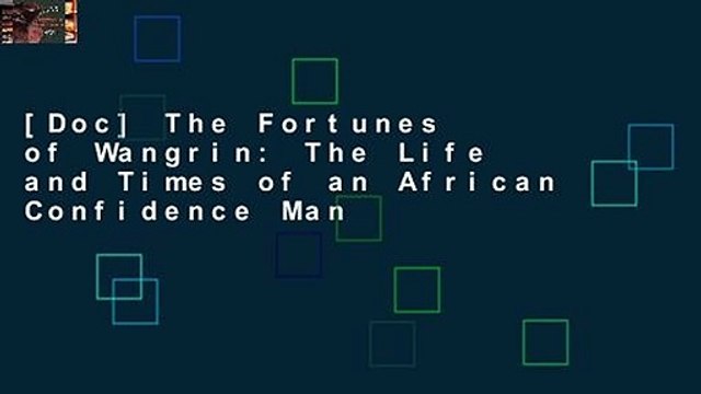 [Doc] The Fortunes of Wangrin: The Life and Times of an African Confidence Man