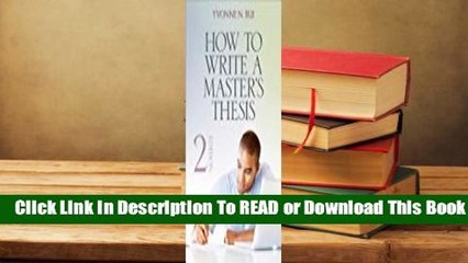 How to Write a Master's Thesis