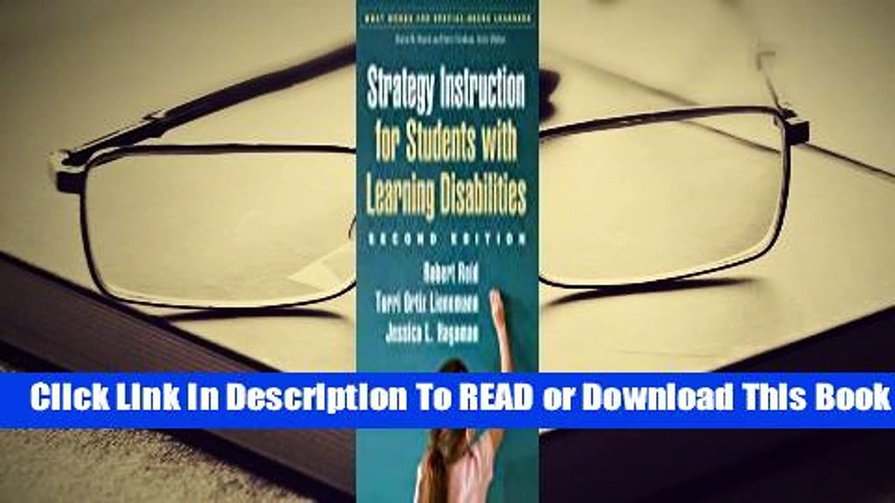 Strategy Instruction for Students with Learning Disabilities, Second Edition