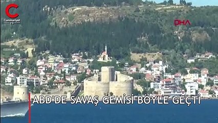 ABD savaş gemisi böyle geçti