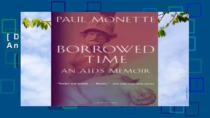 [Doc] Borrowed Time: An AIDS Memoir