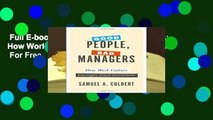 Full E-book  Good People, Bad Managers: How Work Culture Corrupts Good Intentions  For Free