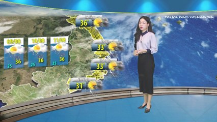 Dự báo thời tiết 3 ngày từ 9/8/2019 | Bản tin tHời tiết khu vực