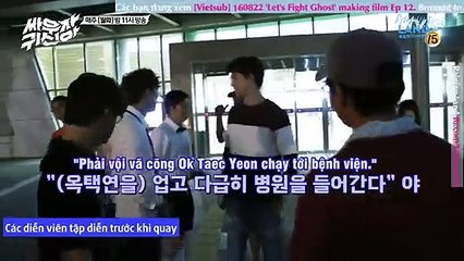 [KSHYUNVN][Vietsub] 160822 'Let's Fight Ghost' making film Ep 12