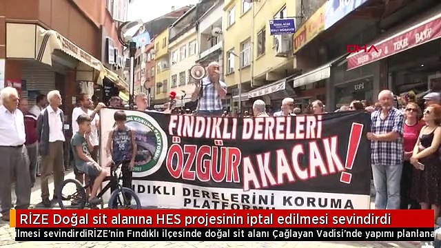 RİZE Doğal sit alanına HES projesinin iptal edilmesi sevindirdi