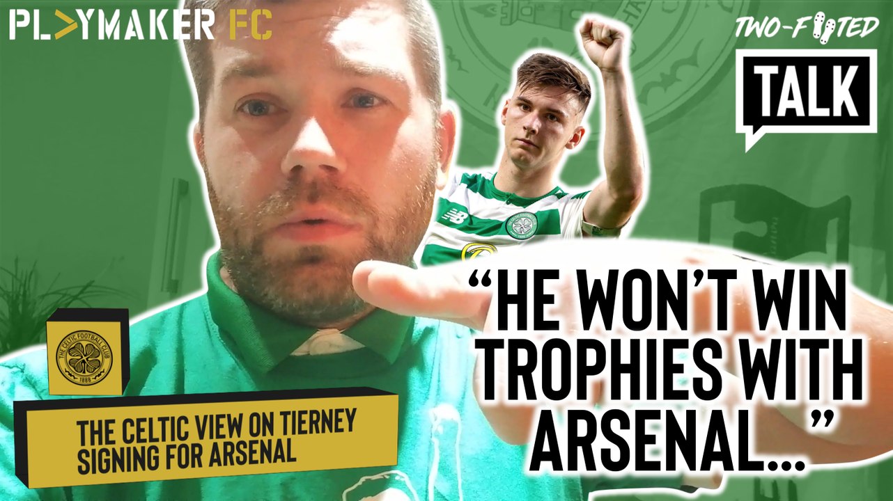 Two-Footed Talk | Kieran Tierney "Won't win trophies with Arsenal"
