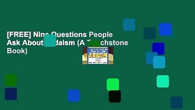 [FREE] Nine Questions People Ask About Judaism (A Touchstone Book)