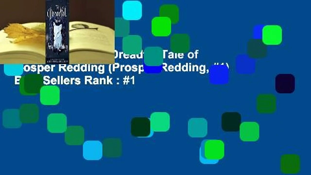 Full version  The Dreadful Tale of Prosper Redding (Prosper Redding, #1)  Best Sellers Rank : #1