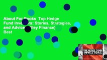 About For Books  Top Hedge Fund Investors: Stories, Strategies, and Advice (Wiley Finance)  Best