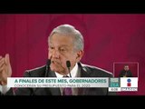 López Obrador y gobernadores abordarán el tema del presupuesto 2020 | Francisco Zea