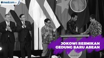 Presiden Jokowi Resmikan Gedung Baru ASEAN