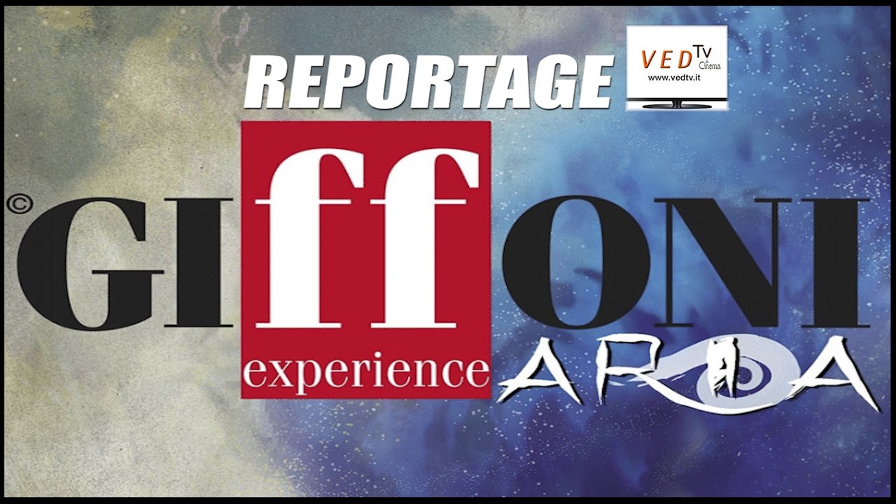 SPECIALE GIFFONI FILM FESTIVAL 2019