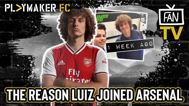 Fan TV | The shocking moment David Luiz decided to quit Chelsea revealed
