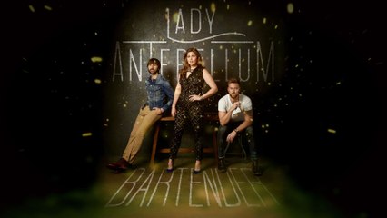 Lady Antebellum - Bartender