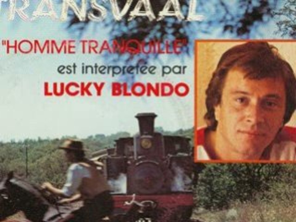 Lucky Blondo - "Homme tranquille"